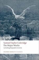 Samuel Taylor Coleridge - the Major Works 