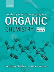 Solutions Manual to Accompany Organic Chemistry 2nd