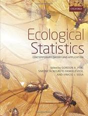 Ecological Statistics : Contemporary Theory and Application 