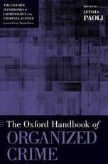 The Oxford Handbook of Organized Crime 