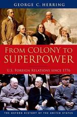 From Colony to Superpower : U. S. Foreign Relations Since 1776 