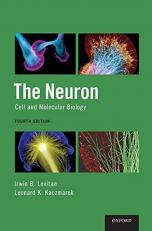 The Neuron : Cell and Molecular Biology 4th