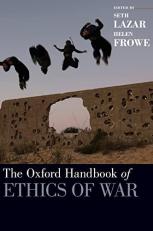 The Oxford Handbook of Ethics of War 