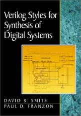 Verilog Styles for Synthesis of Digital Systems 