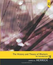 The History and Theory of Rhetoric : An Introduction 5th