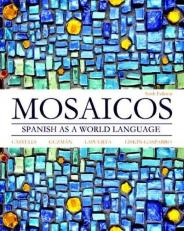 Mosaicos : Spanish As a World Language 6th