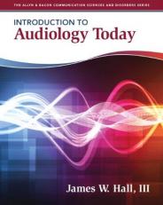 Introduction to Audiology Today 