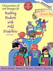 Characteristics of and Strategies for Teaching Students with Mild Disabilities 6th