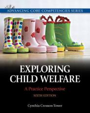 Exploring Child Welfare : A Practice Perspective 6th