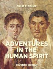 Adventures in the Human Spirit 7th