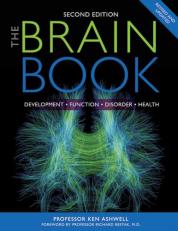 The Brain Book : Development, Function, Disorder, Health 2nd