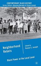 Neighborhood Rebels : Black Power at the Local Level 