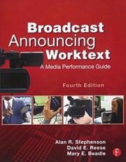 Broadcast Announcing Worktext : A Media Performance Guide 4th