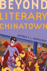 Beyond Literary Chinatown 