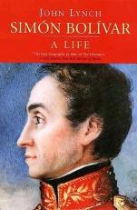 Simón Bolívar (Simon Bolivar) : A Life 