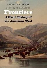 Frontiers : A Short History of the American West 