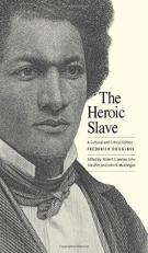 The Heroic Slave : A Cultural and Critical Edition 