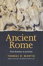 Ancient Rome : From Romulus to Justinian 