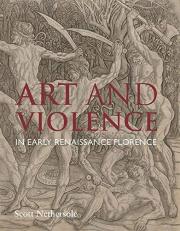 Art and Violence in Early Renaissance Florence 