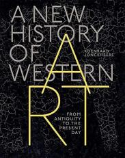 A New History of Western Art : From Antiquity to the Present Day 