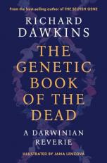 The Genetic Book of the Dead : A Darwinian Reverie 