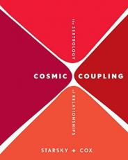 Cosmic Coupling : The Sextrology of Relationships 