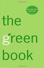 The Green Book : The Everyday Guide to Saving the Planet One Simple Step at a Time