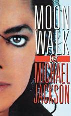 Moonwalk : A Memoir 