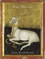 Stay, Illusion : Poems 