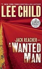 A Wanted Man : A Jack Reacher Novel 