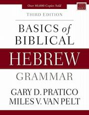 Basics of Biblical Hebrew Grammar [Third Edition]