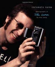 Instamatic Karma : Photographs of John Lennon 