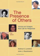 The Presence of Others : Voices and Images That Call for Response 5th