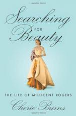 Searching for Beauty : The Life of Millicent Rogers 