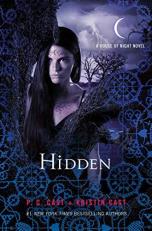 Hidden : A House of Night Novel 