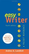 EasyWriter with 2009 MLA and 2010 APA Updates : A Pocket Reference 4th