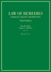 Law of Remedies : Damages, Equity, Restitution 3rd