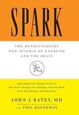 Spark : The Revolutionary New Science of Exercise and the Brain 