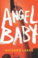 Angel Baby : A Novel 