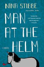 Man at the Helm : A Novel 