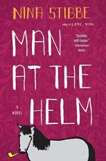 Man at the Helm : A Novel 