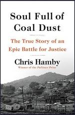 Soul Full of Coal Dust : A Fight for Breath and Justice in Appalachia 