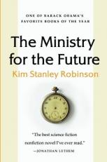 The Ministry for the Future : A Novel 