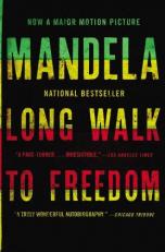 Long Walk to Freedom : The Autobiography of Nelson Mandela 