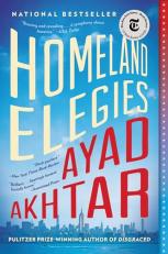 Homeland Elegies : A Novel 