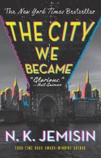 The City We Became : A Novel 