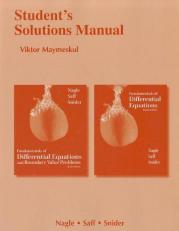 Student's Solutions Manual for Fundamentals of Differential Equations 8e and Fundamentals of Differential Equations and Boundary Value Problems 6e