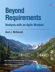 Beyond Requirements : Analysis with an Agile Mindset 