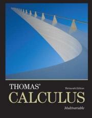 Thomas' Calculus : Multivariable 13th