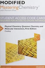 Mastering Chemistry with Pearson EText Access Code for Physical Chemistry : Quantum Chemistry and Molecular Interactions 